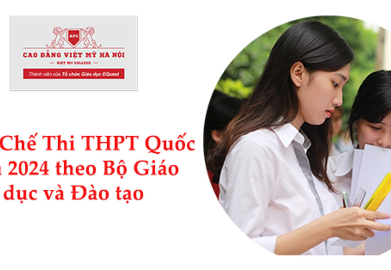 NHỮNG ĐIỂM MỚI NHẤT TRONG QUY CHẾ THI THPT QUỐC GIA 2024 MÀ HỌC SINH CẦN BIẾT