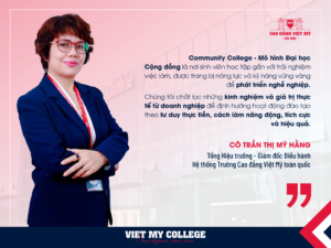 Cô Tổng Hiệu trưởng Trần Thị Mỹ Hằng và khát vọng phát triển mô hình Community College tại Việt Nam