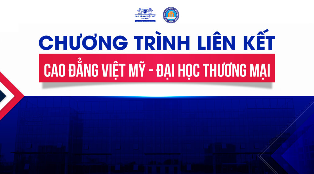 CHƯƠNG TRÌNH LIÊN KẾT CÙNG ĐẠI HỌC THƯƠNG MẠI: RÚT NGẮN TÍN CHỈ ĐẠI HỌC CHO SINH VIÊN VIỆT MỸ
