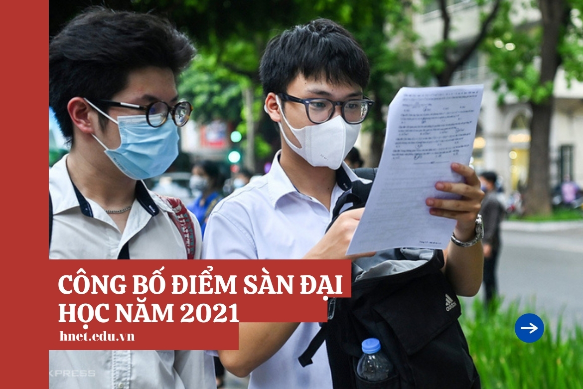 Điểm sàn Đại học 2021 – Bộ công bố điểm sàn ngành Sư phạm