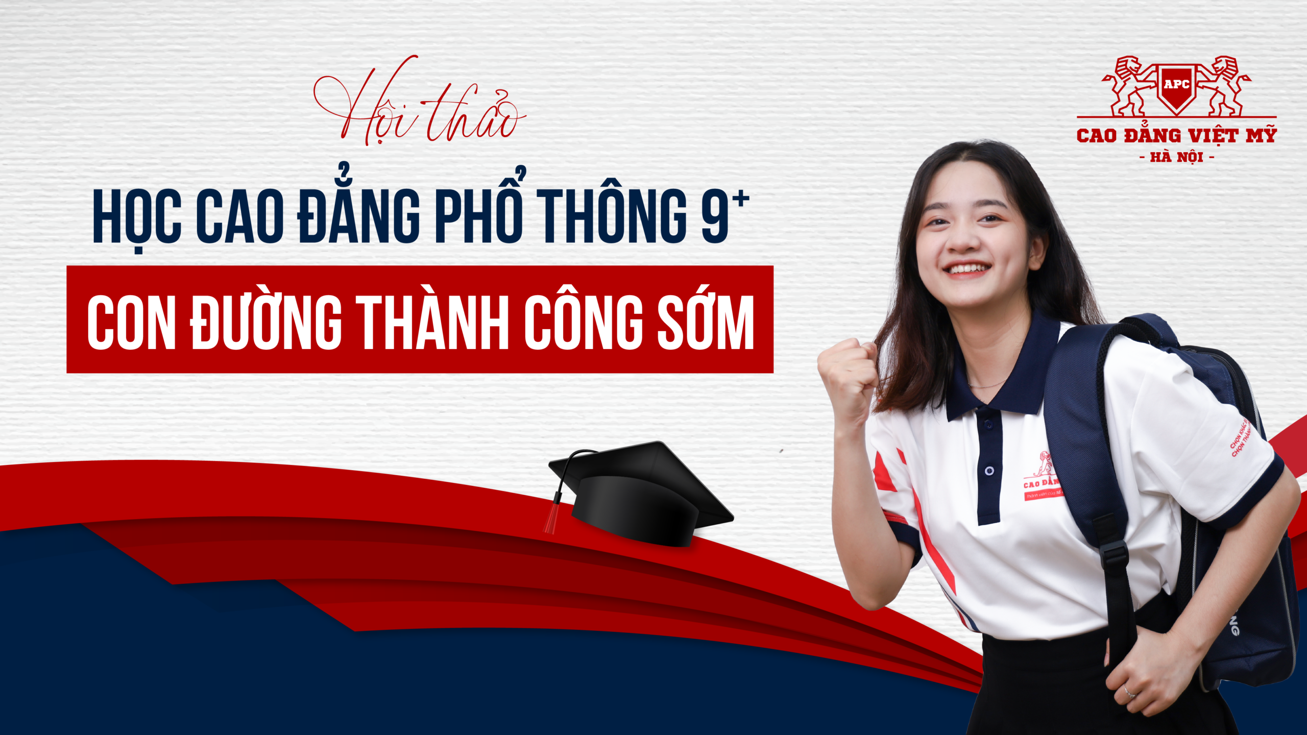 HỘI THẢO: HỌC CAO ĐẲNG PHỔ THÔNG 9+ – CON ĐƯỜNG THÀNH CÔNG SỚM
