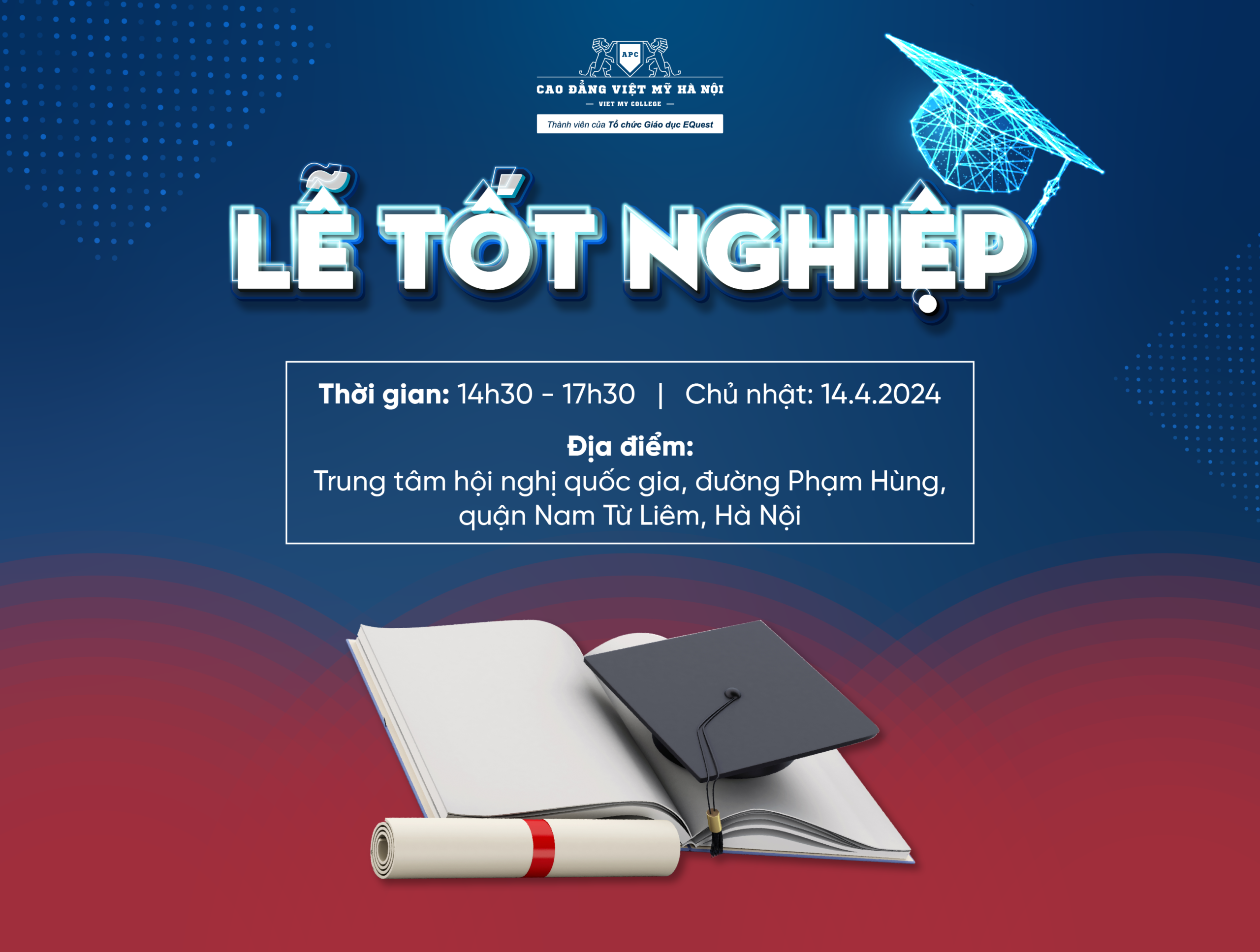 Thông Báo: Tổ Chức Lễ Tốt Nghiệp 2024 – Khóa 21 Trường Cao Đẳng Việt Mỹ Hà Nội